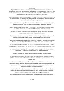 11/10/2019 
Alguien debería inventar nuevas palabras para definir mis sentimientos de entrega, de 
devoción, de admiración, d