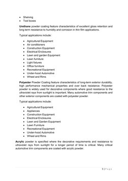 5 | P a g e  
 
 Shelving 
 Tool boxes 
Urethane powder coating feature characteristics of excellent gloss retention and 
l