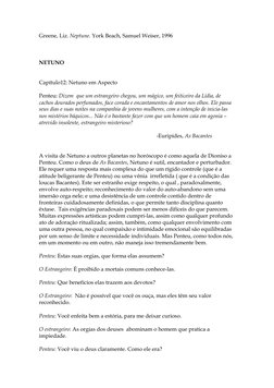 Greene, Liz. Neptune. York Beach, Samuel Weiser, 1996 
 
 
 
NETUNO 
 
 
Capítulo12: Netuno em Aspecto 
 
Penteu: Dizem  que