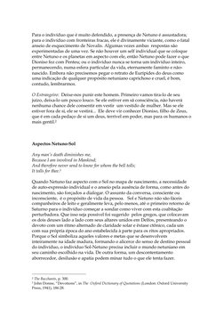 Para o indivíduo que é muito defendido, a presença de Netuno é assustadora; 
para o indivíduo com fronteiras fracas, ele é