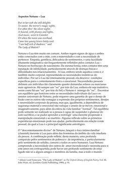 Aspectos Netuno – Lua 
 
But in her web she still delights 
To weave  the mirror’s magic sights, 
For often thro’ the silent