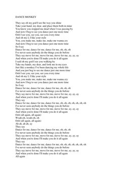 DANCE MONKEY 
 
They say oh my god I see the way you shine 
Take your hand, my dear, and place them both in mine 
You know yo