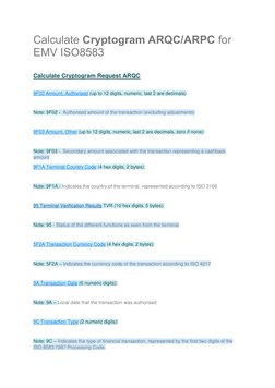 Calculate Cryptogram ARQC/ARPC for 
EMV ISO8583 
 
Calculate Cryptogram Request ARQC 
 
9F02 Amount, Authorised (up to 12 dig