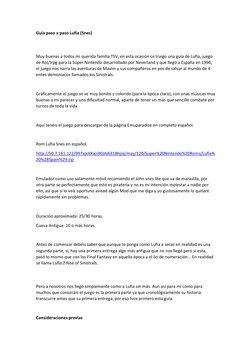 Guía paso a paso Lufia (Snes) 
 
Muy buenas a todos mi querida familia TSV, en esta ocasión os traigo una guía de Lufia, jueg