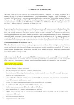 LECCION 1
LA GRAN NECESIDAD DEL MUNDO
8 Y oyeron al SEÑOR Dios que se paseaba en el huerto al fresco del día; y el hombre