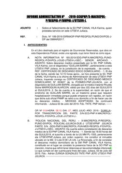 INFORME ADMINISTRATIVO Nº      -2019-SCGPNP/X-MACREPOL-
P/REGPOL-P/DIVPOL-J/UTSEVI-J. 
 
ASUNTO         : 
Sobre el fallecim