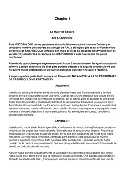 Chapter 1
 
La Mujer de Edward
ACLARACIONES:
Esta HISTORIA OJO no me pertenece si no a la fabulosa autora Laurann Dohner y el