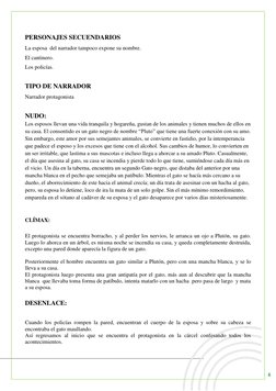 6 
 
PERSONAJES SECUENDARIOS  
La esposa  del narrador tampoco expone su nombre. 
El cantinero. 
Los policías.  
 
TIPO DE NA