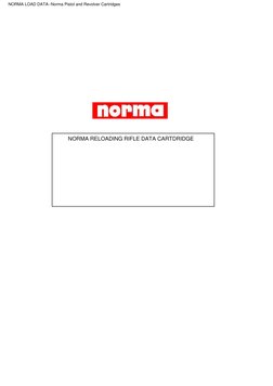 NORMA LOAD DATA--Norma Pistol and Revolver Cartridges
NORMA RELOADING RIFLE DATA CARTDRIDGE