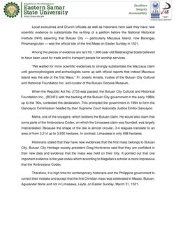 Local executives and Church officials as well as historians here said they have new 
scientific evidence to substantiate th