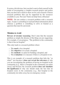 It seems a bit obvious, but you don't want to find yourself in the 
midst of investigating a complex research project and rea