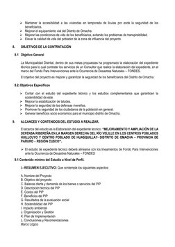 Mantener la accesibilidad a las viviendas en temporada de lluvias por ende la seguridad de los 
beneficiarios. 
 Mejorar e