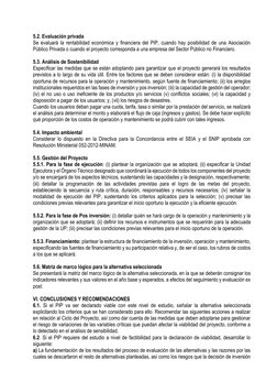 5.2. Evaluación privada  
Se evaluará la rentabilidad económica y financiera del PIP, cuando hay posibilidad de una Asociació