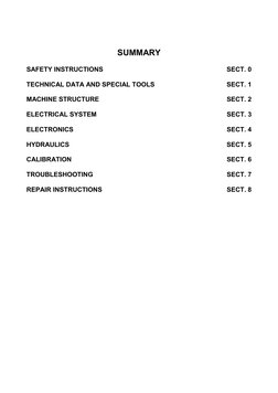 SUMMARY
SAFETY INSTRUCTIONS
SECT. 0
TECHNICAL DATA AND SPECIAL TOOLS
SECT. 1
MACHINE STRUCTURE
SECT. 2