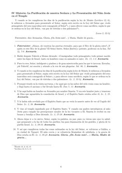 IV Misterio: La Puriﬁcación de nuestra Serñora y La Presentación del Niño Jesús
en el Templo
Y cuando se les cumplieron los d