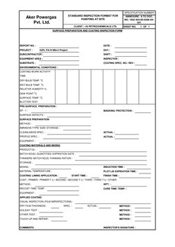 SHEET NO.
1 OF 1
REPORT NO. :
DATE :
PROJECT :
IGPL PA-IV/MA-4 Project
DAY :
SUBCONTRACTOR :
SHIFT :
EQUIPMENT AREA :
INSPECT