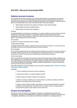 SAP HCM – Manual de Customização SPRO
Subárea recursos humanos
Uma subárea de recursos humanos é uma unidade organizacional q