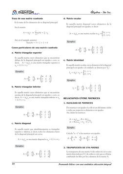 10
Formando líderes con una auténtica educación integral
Álgebra - 5to Sec.
Traza de una matriz cuadrada
	
Es la suma de los