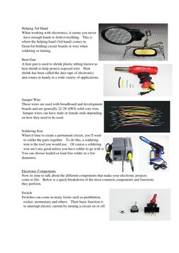 Helping 3rd Hand 
When working with electronics, it seems you never 
 have enough hands to hold everything.  This is  
wher