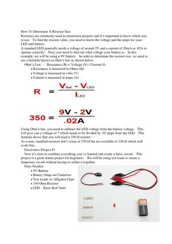 How To Determine A Resistor Size 
Resistors are commonly used in electronics projects and it’s important to know which si