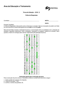 Área de Educação e Treinamento 
 
 
 
 
Prova de Seleção – 2018 / 2 
 
Folha de Respostas 
 
 
 
Candidato: _______________