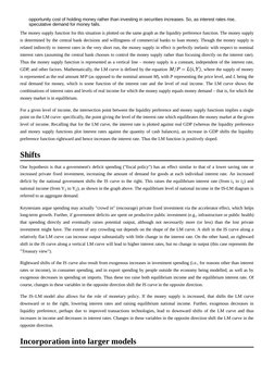 opportunity cost of holding money rather than investing in securities increases. So, as interest rates rise,
speculative dema