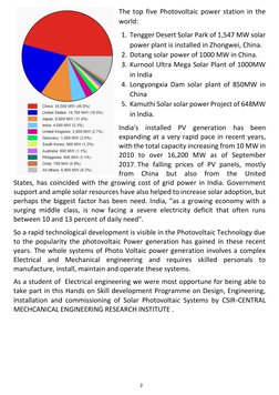 2 
 
The top five Photovoltaic power station in the 
world: 
1. Tengger Desert Solar Park of 1,547 MW solar 
power plant is i