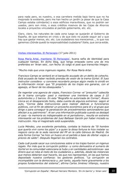 10 
‘Corrupción en España’. Manuel Herranz Montero. ‘En mi barrio’ y ‘Arian seis’ 
para nada pero, es nuestro, o esa carr