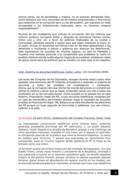 6 
‘Corrupción en España’. Manuel Herranz Montero. ‘En mi barrio’ y ‘Arian seis’ 
menos claras, las de periodistas y medi