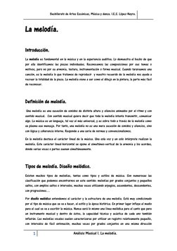 Bachillerato de Artes Escénicas, Música y danza. I.E.S. López-Neyra.  
 
1 
Análisis Musical I. La melodía. 
 
La melodía.