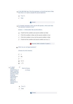 8.  In the AND (&&) test, if the first expression on the left hand side is false, 
then there is no need to eva