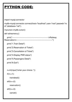 PYTHON CODE: 
 
 
import mysql.connector 
mydb=mysql.connector.connect(host="localhost",user="root",passwd="ro
ot",database="