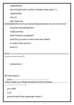 l.append(ac3) 
          slp=int(input("enter number of sleeper class seats :")) 
          l.append(slp)