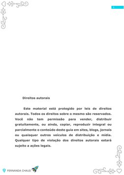 FERNANDA CHAUD 
 
 
 
3
 
 
 
 
 
 
 
 
 
 
 
 
 
 
 
 
 
 
Direitos autorais 
 
 Este material está protegido por leis de