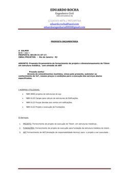 EDUARDO ROCHA 
Engenheiro Civil 
CREA:2016282622-RJ 
 
(21)4103-4876 / 987189764 
eduardo.rocha@lacel.com 
eduardoengenharia8