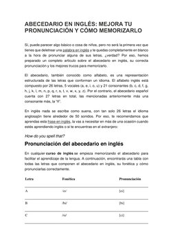 ABECEDARIO EN INGLÉS: MEJORA TU 
PRONUNCIACIÓN Y CÓMO MEMORIZARLO 
 
Sí, puede parecer algo básico o cosa de niños, pero no s