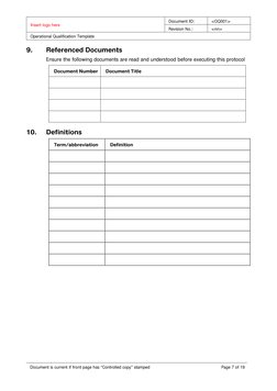 Insert logo here 
Document ID: 
<OQ001> 
Revision No.: 
<nn> 
Operational Qualification Template 
 
Document is current if fr