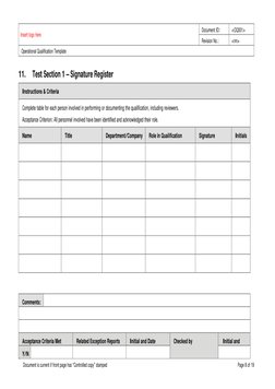 Insert logo here 
Document ID: 
<OQ001> 
Revision No.: 
<nn> 
Operational Qualification Template 
 
Comments: 
 
 
 
Acceptan