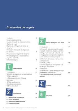 4
I Guía para la Gestión de Alérgenos en la Industria Alimentaria 2013
Contenidos de la guía
1.
Capítulo
2.
Capítulo
3.
Capít