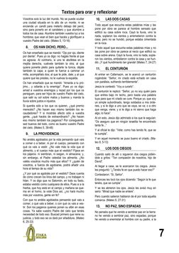 Textos para orar y reflexionar  
 
7 
Vosotros sois la luz del mundo. No se puede ocultar 
una ciudad situada en lo alto de u