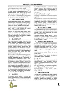 Textos para orar y reflexionar  
 
8 
hija con su madre, a la nuera con la suegra; así que 
los enemigos de uno serán los de