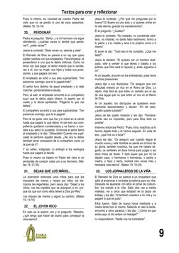 Textos para orar y reflexionar  
 
9 
Pues lo mismo, es voluntad de vuestro Padre del 
cielo que no se pierda ni uno de esos