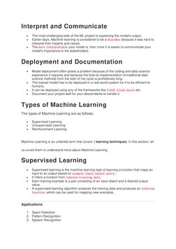 Interpret and Communicate 
 
The most challenging task of the ML project is explaining the model's output. 
 
Earlier days,