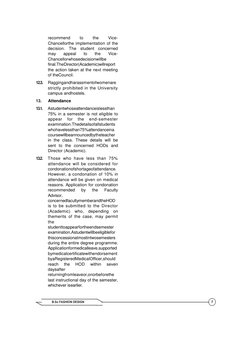 B.Sc FASHION DESIGN 
7 
 
recommend 
to 
the 
Vice-
Chancellorthe implementation of the 
decision. The student concerned 
may