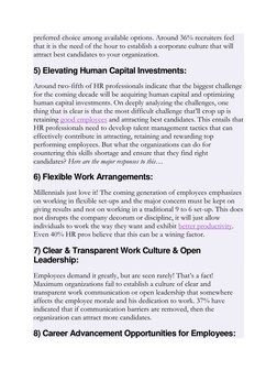 preferred choice among available options. Around 36% recruiters feel 
that it is the need of the hour to establish a corporat