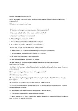 Possible Interview questions for GTE  
Just to remind you that Martin (Study Group) is conducting the telephonic intervie