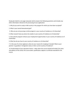 Study plan Submit a one page study plan which answers the following questions and includes any 
other information rel