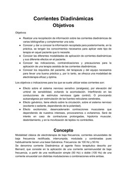 Corrientes​ ​Diadinámicas 
Objetivos 
Objetivos 
●
Realizar una recopilación de información sobre las corrientes diadinámicas