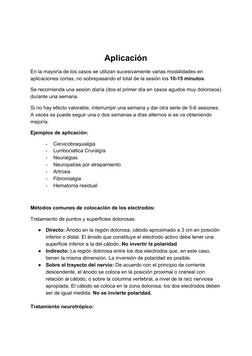 Aplicación 
En​ ​la​ ​mayoría​ ​de​ ​los​ ​casos​ ​se​ ​utilizan​ ​sucesivamente​ ​varias​ ​modalidades​ ​en 
aplicacione