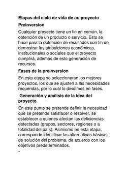 Etapas del ciclo de vida de un proyecto 
Preinversion 
Cualquier proyecto tiene un fin en común, la 
obtención de un producto